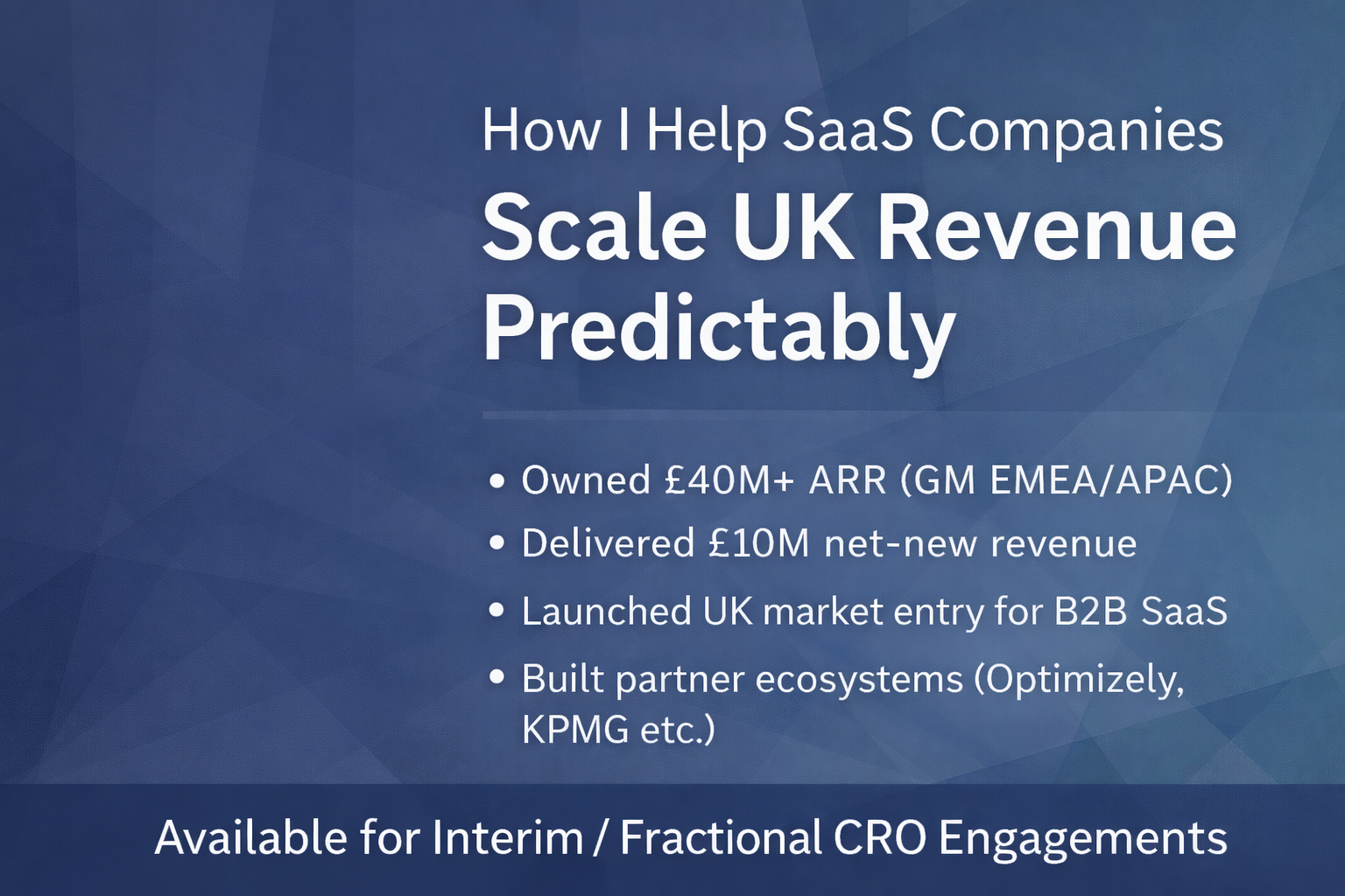 How I Help SaaS Companies Scale UK Revenue Predictably